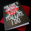Load image into Gallery viewer, No One's Gonna Love You Like I Do Greeting Card