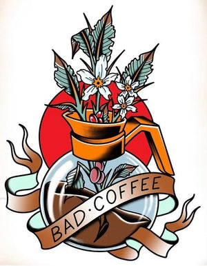 Bad Coffee 8.5x11 print