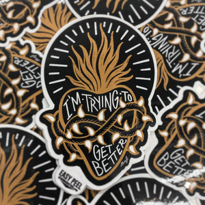 Trying To Get Better 2.0 Die Cut Sticker